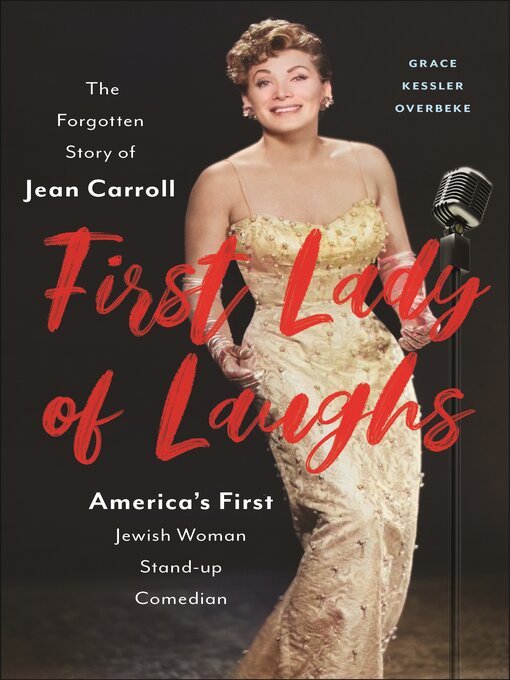 Title details for First Lady of Laughs by Grace Kessler Overbeke - Available